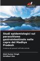 Studi epidemiologici sul parassitismo gastrointestinale nelle capre del Madhya Pradesh, Singh Alok Kumar