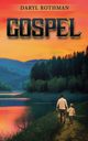 Gospel, Rothman Daryl