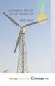 Alternative Energy in the Middle East, Bahgat G.