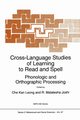 Cross-Language Studies of Learning to Read and Spell, 