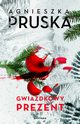 Gwiazdkowy prezent, Pruska Agnieszka