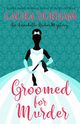 Groomed for Murder, Durham Laura