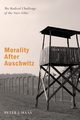 Morality After Auschwitz, Haas Peter J.