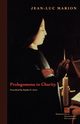 Prolegomena to Charity, Marion Jean-Luc