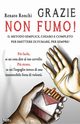 Grazie non fumo, Ronchi Renato
