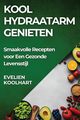 Koolhydraatarm Genieten, Koolhart Evelien