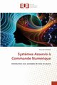 Syst?mes Asservis ? Commande Numrique, MJAHED Mostafa