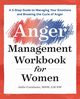 The Anger Management Workbook for Women, Catalano Julie