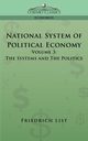 National System of Political Economy - Volume 3, List Friedrich