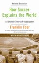 How Soccer Explains the World, Foer Franklin