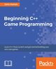 Beginning C++ Game Programming, Horton John