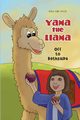 Yama the Llama--Off to Bethsaida, Lowe-Phelps Karla