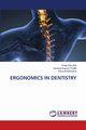 ERGONOMICS IN DENTISTRY, KALURA Preeti