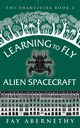 Learning to Fly Alien Spacecraft, Abernethy Fay