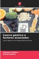 Cancro gstrico e factores associados, Crdova Xiomara