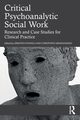 Critical Psychoanalytic Social Work, 