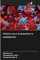 Fibrina ricca di piastrine in endodonzia, R Akshaya