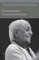 Freedom from the Known, Krishnamurti Jiddu