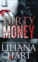 Dirty Money, Hart Liliana