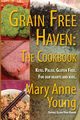 Grain Free Haven, Young Mary Anne