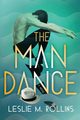 The Man Dance, Rollins Leslie M