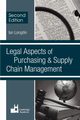 Legal Aspects of Purchasing and Supply Chain Management, Longdin Ian