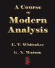 A Course of Modern Analysis, E. T. Whittaker