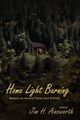 Home Light Burning, Ainsworth Jim H.