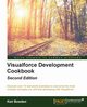 Visualforce Development Cookbook, Bowden Keir