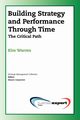 Building Strategy and Performance Through Time, Warren Kim