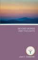 Beyond Words and Thoughts, Goldsmith Joel S.