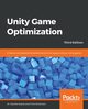 Unity Game Optimization, Aversa Dr. Davide