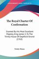 The Royal Charter Of Confirmation, Trinity House