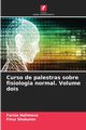 Curso de palestras sobre fisiologia normal. Volume dois, Halimova Fariza