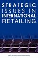 Strategic Issues in International Retailing, 