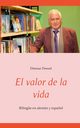 El valor de la vida, Dressel Dietmar