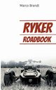 RYKER RoadBook, Brandt Marco