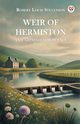 Weir of Hermiston An Unfinished Romance, Stevenson Robert Louis