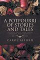 A Potpourri of Stories and Tales, Alford Carol