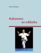Hakutsuru no rokkishu, Keller Achim
