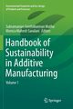 Handbook of Sustainability in Additive Manufacturing, 