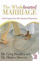 Wholehearted Marriage, Smalley Greg