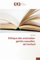 Ethique des anomalies gnito-sexuelles de l'enfant, SANN-L