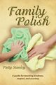 Family Polish, Stanley Patty