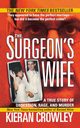 Surgeon's Wife, Crowley Kieran Mark