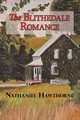 The Blithedale Romance, Hawthorne Nathaniel