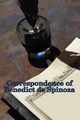 Correspondence of Benedict de Spinoza, Spinoza Benedict de