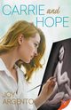 Carrie and Hope, Argento Joy