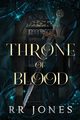 THRONE OF BLOOD, JONES RR