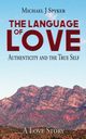 Language of Love, Spyker Michael J